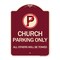 Signmission Church Parking All Others Will Towed with No Parking Symbol Aluminum Sign, 24" x 18", BU-1824-24263 A-DES-BU-1824-24263 - alternate 1